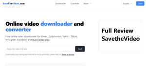 Full Review of Savethevideo: Is Savethevideo Safe?